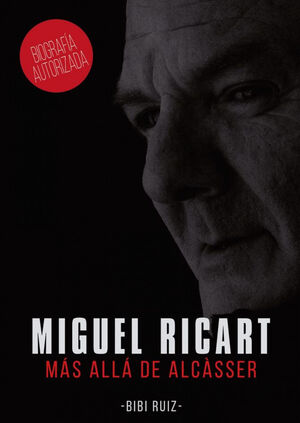 MIGUEL RICART. MÁS ALLÁ DE ALCÀSSER