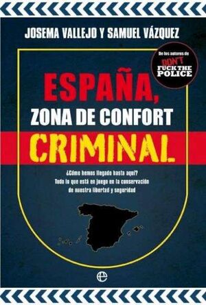 ESPAÑA, ZONA DE CONFORT CRIMINAL