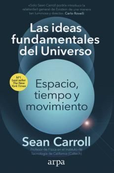 LAS IDEAS FUNDAMENTALES DEL UNIVERSO