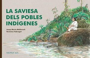 SAVIESA DELS POBLES INDIGENES, LA