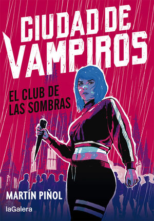 CIUDAD DE VAMPIROS 1. EL CLUB DE LAS SOMBRAS