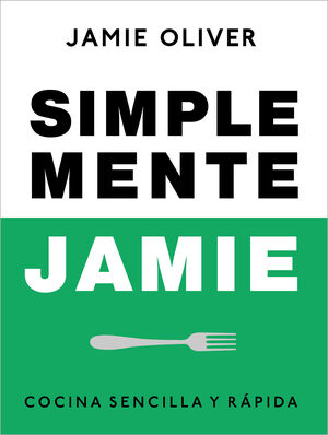 SIMPLEMENTE JAMIE. COCINA SENCILLA Y RAP