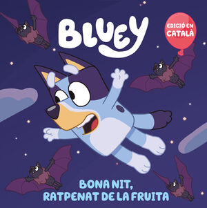 BLUEY CONTE (CAT). BONA NIT RATPENAT DE