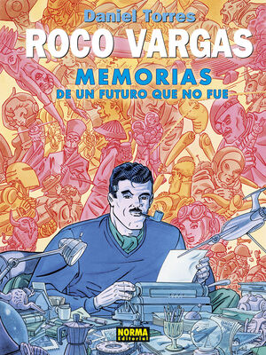 ROCO VARGAS:MEMORIAS DE UN FUTURO QUE NO FUE