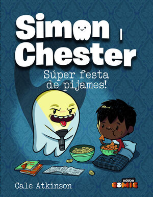 SIMON I CHESTER: SÚPER FESTA DE PIJAMES!