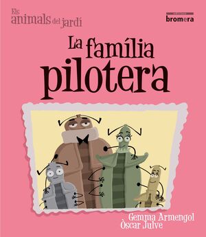 LA FAMÍLIA PILOTERA